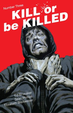 Kill Or Be Killed #3 (2nd Printing)