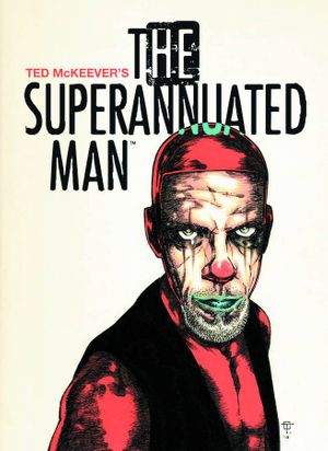 Superannuated Man #6