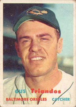 Gus Triandos 1957 Topps #156 Sports Card