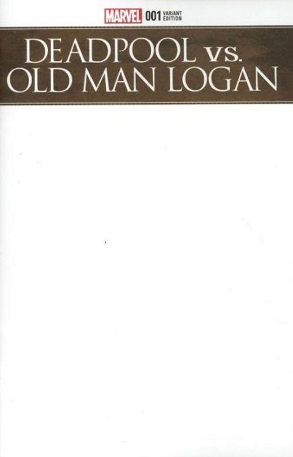 Deadpool Vs Old Man Logan #1 (Blank Variant)