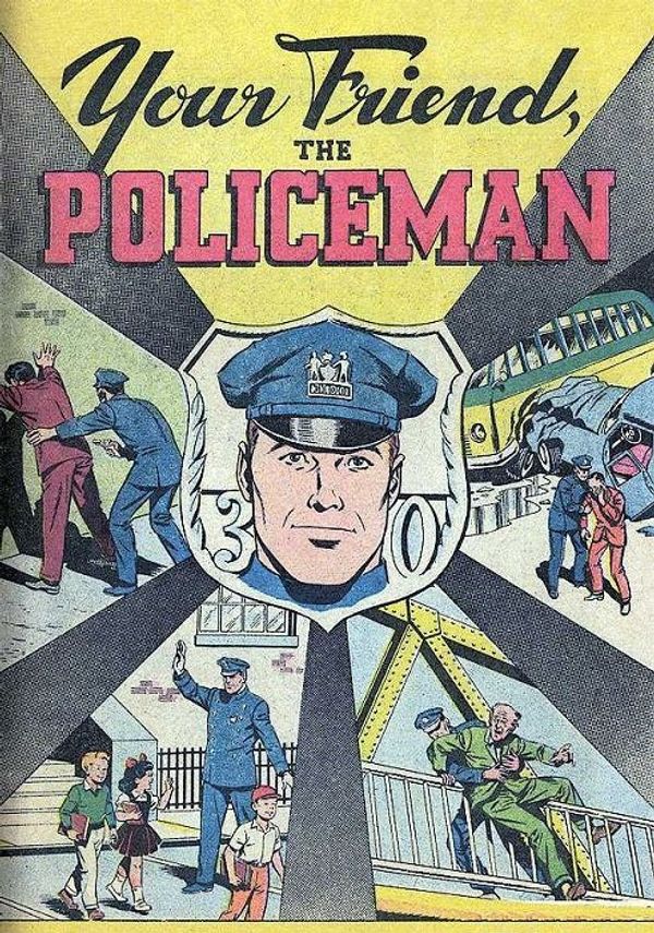 Your Friend, the Policeman #nn