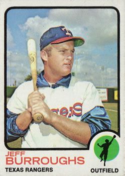 Jeff Burroughs 1973 Topps #489 Sports Card