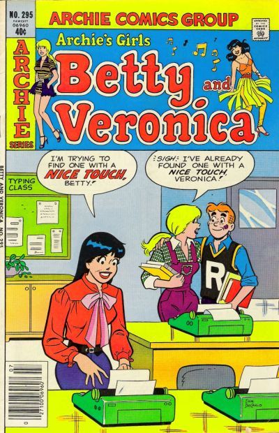 Archie's Girls Betty and Veronica #295 Comic