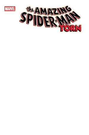 Amazing Spider-Man: Torn #1 (Blank Cover Variant)