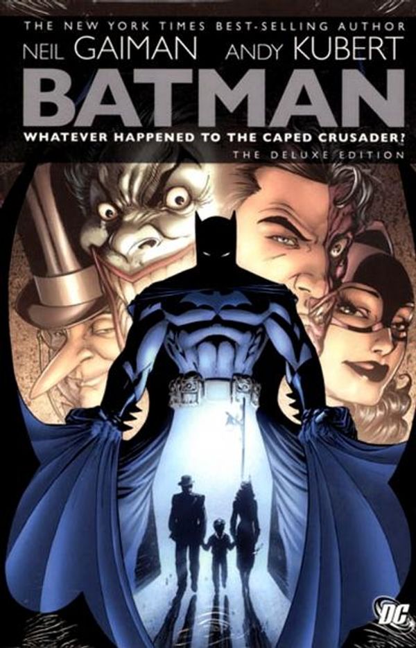 Batman: Whatever Happened to the Caped Crusader? The Deluxe Edition