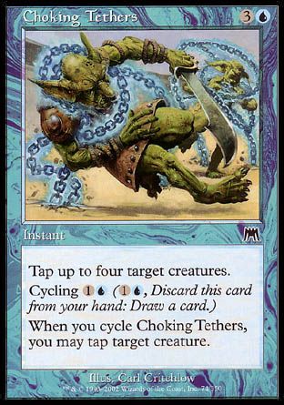 Choking Tethers (Onslaught) Trading Card