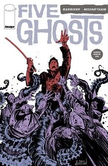Five Ghosts #4 Comic