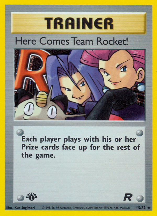 Here Comes Team Rocket! (15/82) - Team Rocket (1st Edition) Pokémon Card