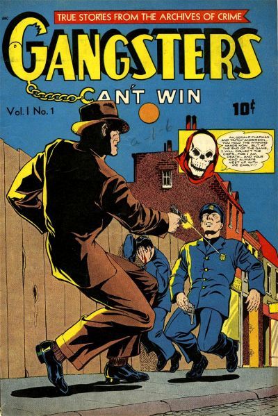 Gangsters Can't Win #1 Comic