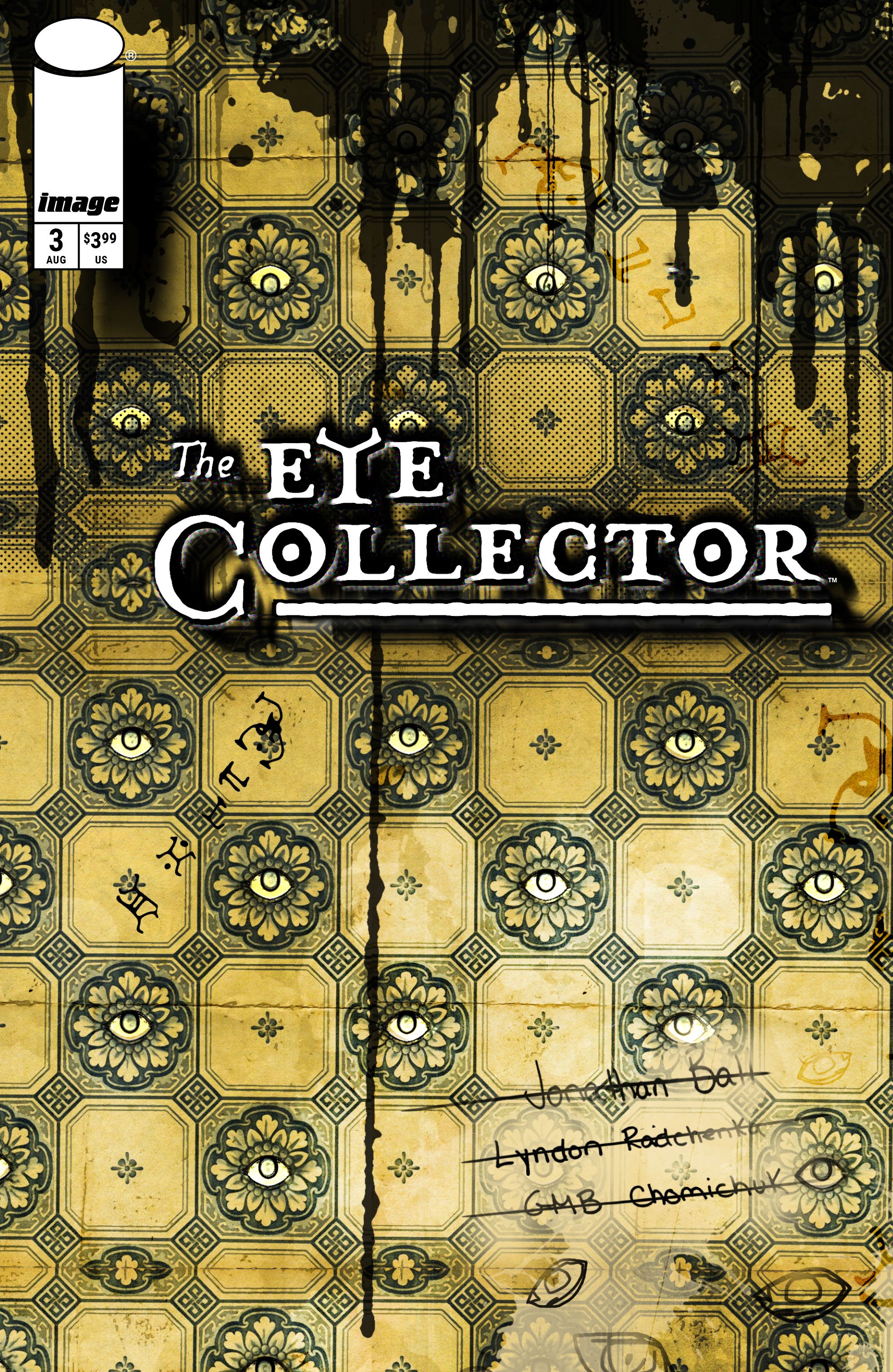 Eye Collector #3 (Cvr B Gmb Chomichuk Ink Drip Variant) Comic