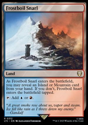 Frostboil Snarl (The Lord of the Rings Commander Decks)