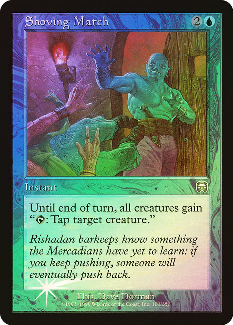 Shoving Match (Mercadian Masques - Foil) Trading Card