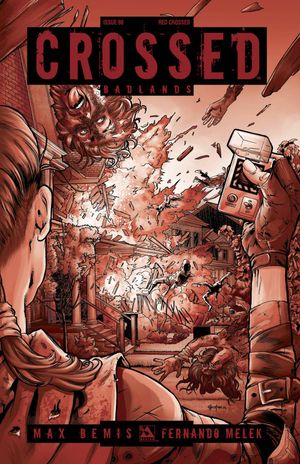Crossed Badlands #90 (Red Cross Order Incentive Cover)