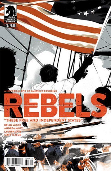 Rebels: These Free and Independent States #3 Comic