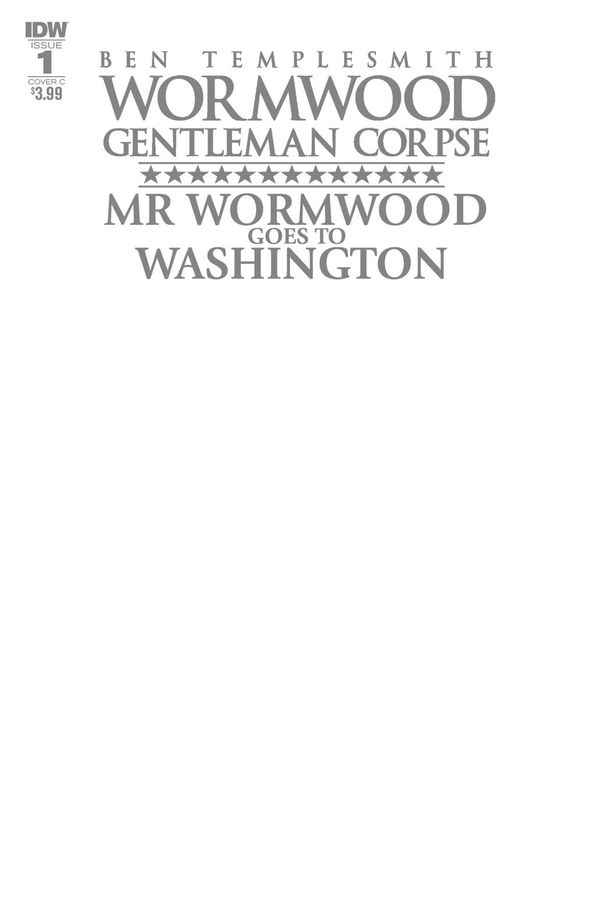 Wormwood: Gentleman Corpse - Mr. Wormwood Goes To Washington #1 (Cover C Blank Sketch)