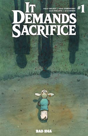 It Demands Sacrifice #1 (Cvr C Patrick Horvath  Variant)