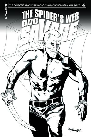 Doc Savage Spiders Web #4 (Cover B 10 Copy Torres B&amp;w Inc)