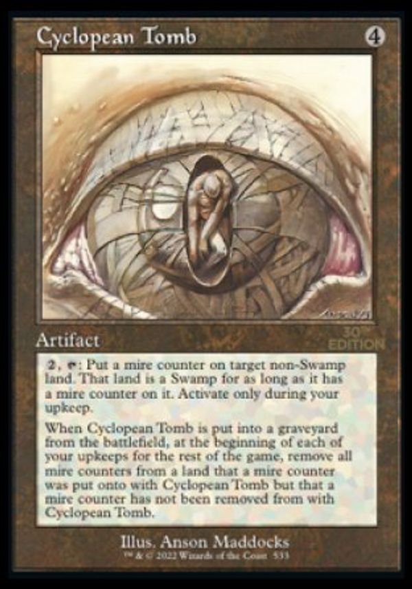 Cyclopean Tomb (Magic 30th Anniversary Edition - Old Frame)