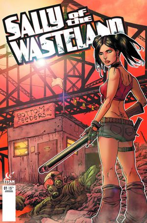 Sally of the Wasteland #1 (10 Copy Seeley Incv)