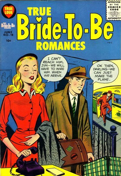 True Bride-To-Be Romances #18 Comic