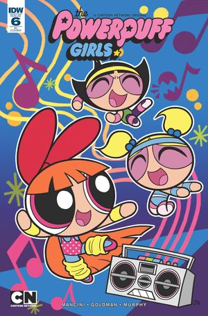 Powerpuff Girls #6 (10 Copy Cover)