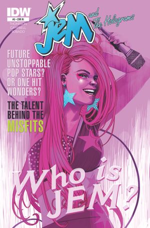 Jem &amp; The Holograms #5 (10 Copy Cover)