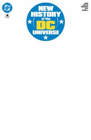 New History Of The DC Universe #4 (Cvr F Blank Card Stock Variant)