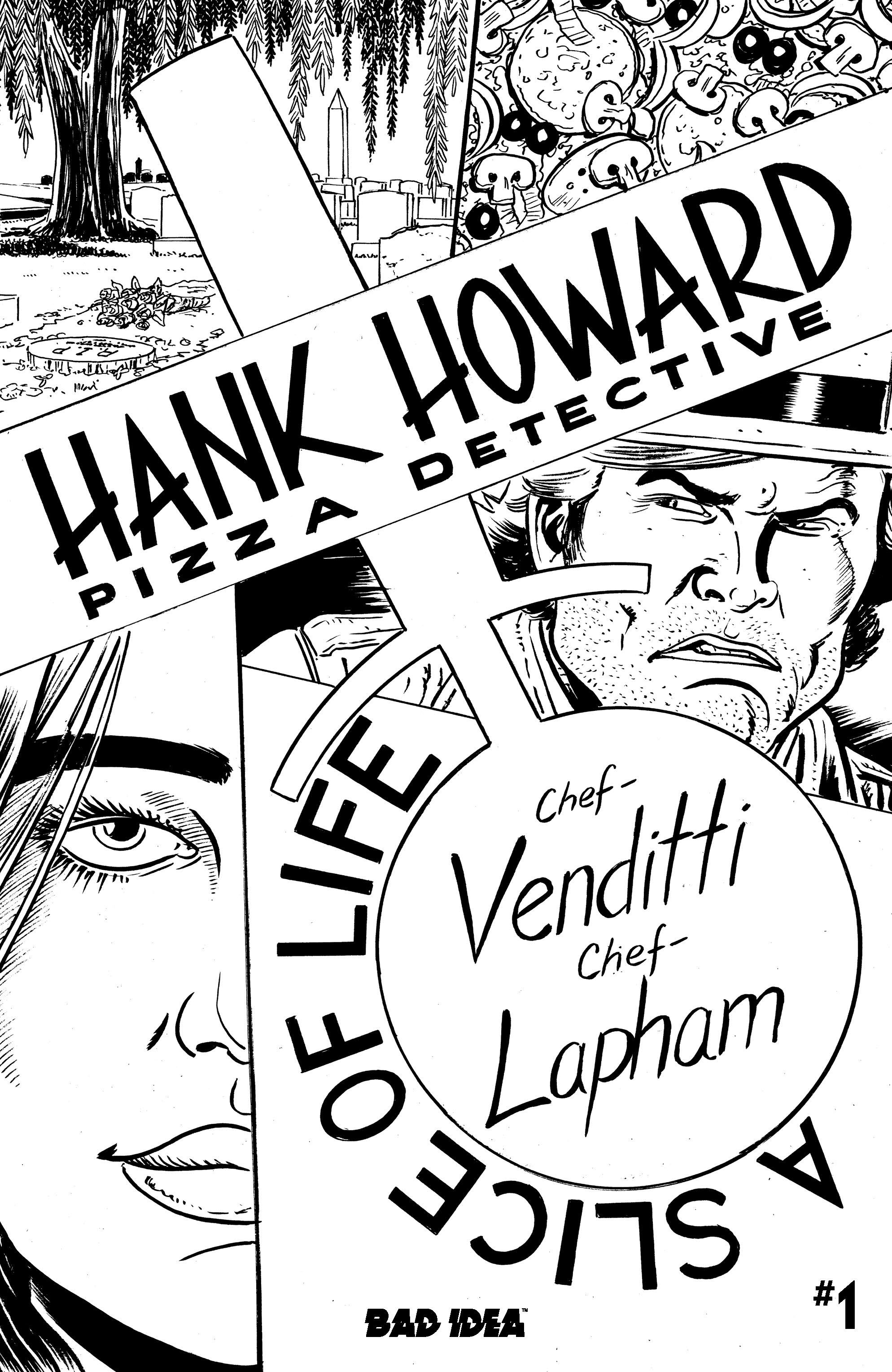 Hank Howard Pizza Detective A Slice Of Life #1 (Cvr E Inc 1:20 David Lapham B&W Variant) Comic
