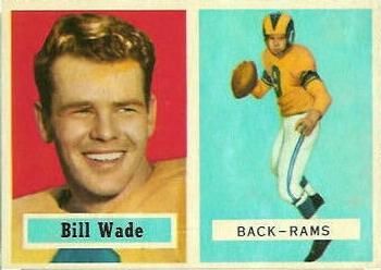 Bill Wade 1957 Topps #34 Sports Card