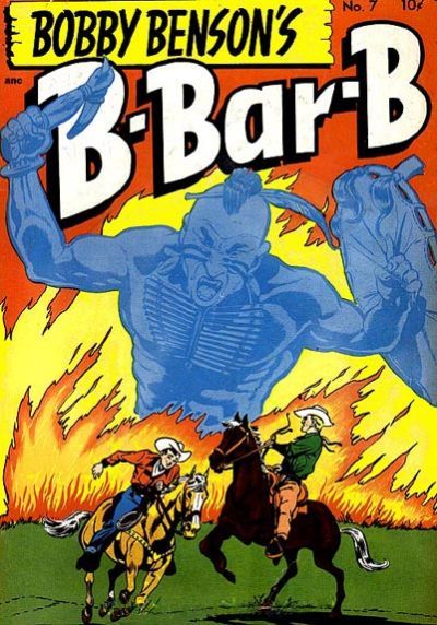 Bobby Benson's B-Bar-B Riders #7 Comic
