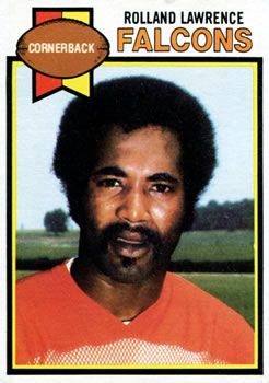 Rolland Lawrence 1979 Topps #153 Sports Card