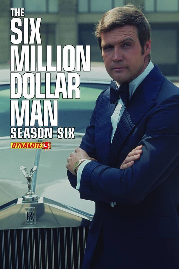 Six Million Dollar Man Season 6 #3 (Exc Subscription Cover)