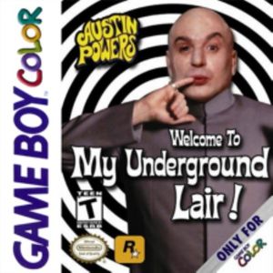Austin Powers: Welcome to my Underground Lair!