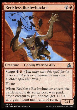 Reckless Bushwhacker (Oath of the Gatewatch) Trading Card