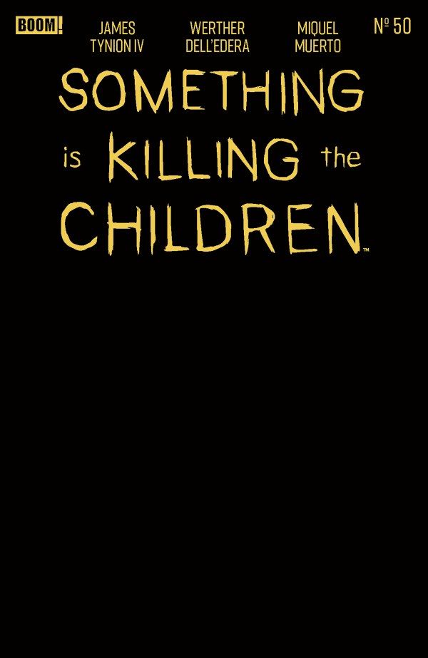 Something Is Killing The Children #50 (Cover E Blank Foil Variant) Comic