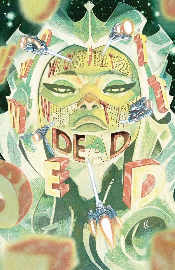 We Only Find Them When Theyre Dead #6 (Cover D 50 Copy Cover Del Mundo)
