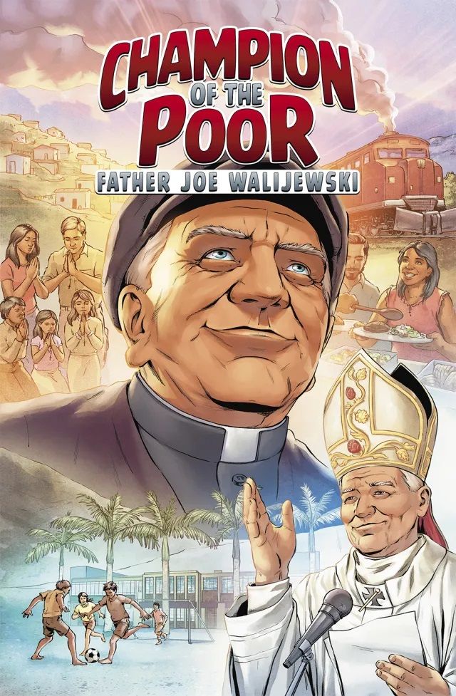 Champion of the Poor: Father Joe Walijewski #nn Comic