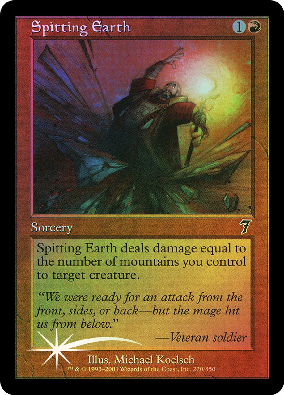 Spitting Earth (7th Edition - Foil) Trading Card