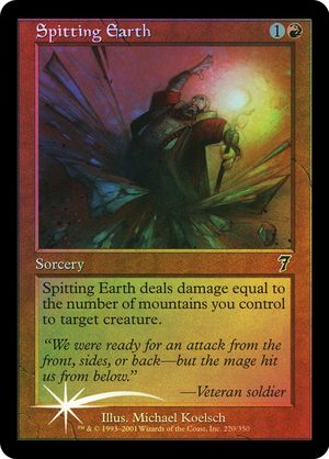 Spitting Earth (7th Edition - Foil)