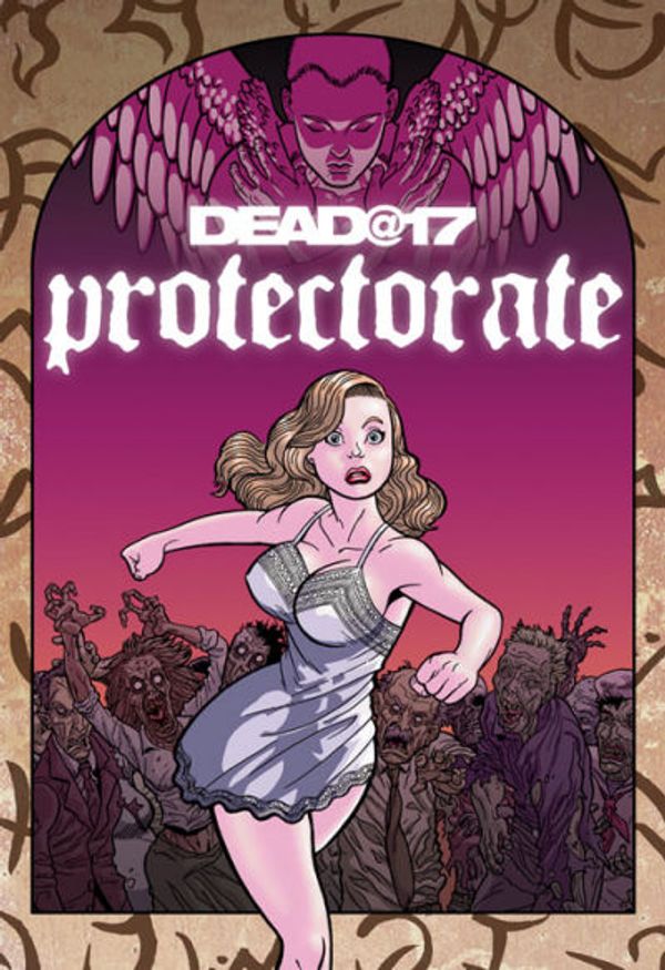 Dead@17: Protectorate #1