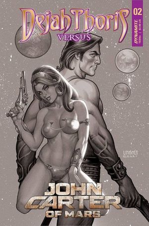 Dejah Thoris Vs John Carter Of Mars #2 (Cover I 40 Copy Cover Linsner B&W)