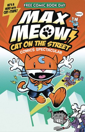 FCBD 2022 Max Meow - Cat on the Street Comics Spectacular