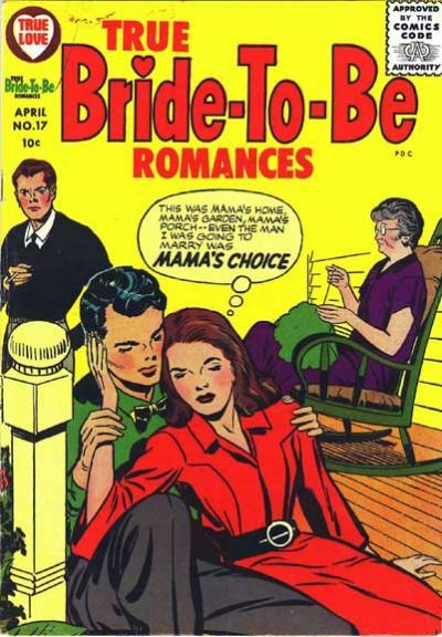 True Bride-To-Be Romances #17 Comic