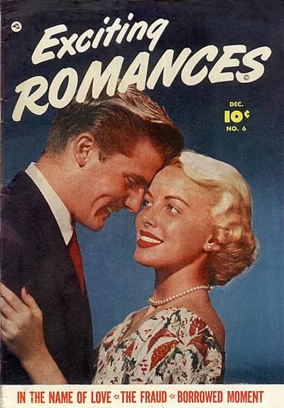 Exciting Romances  #6 Comic