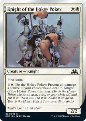 Knight of the Hokey Pokey (Unsanctioned)