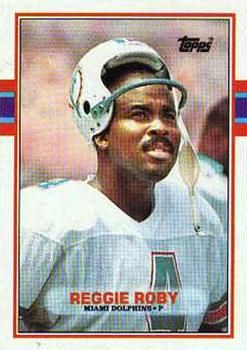 Reggie Roby 1989 Topps #301 Sports Card