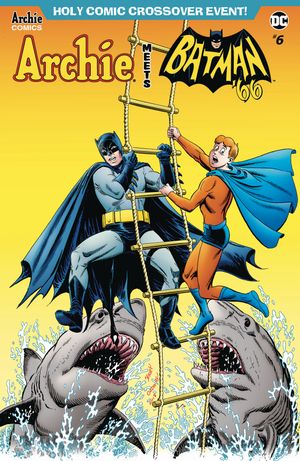 Archie Meets Batman '66 #6 (Cover C Ordway)