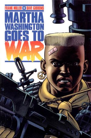 Martha Washington Goes to War
