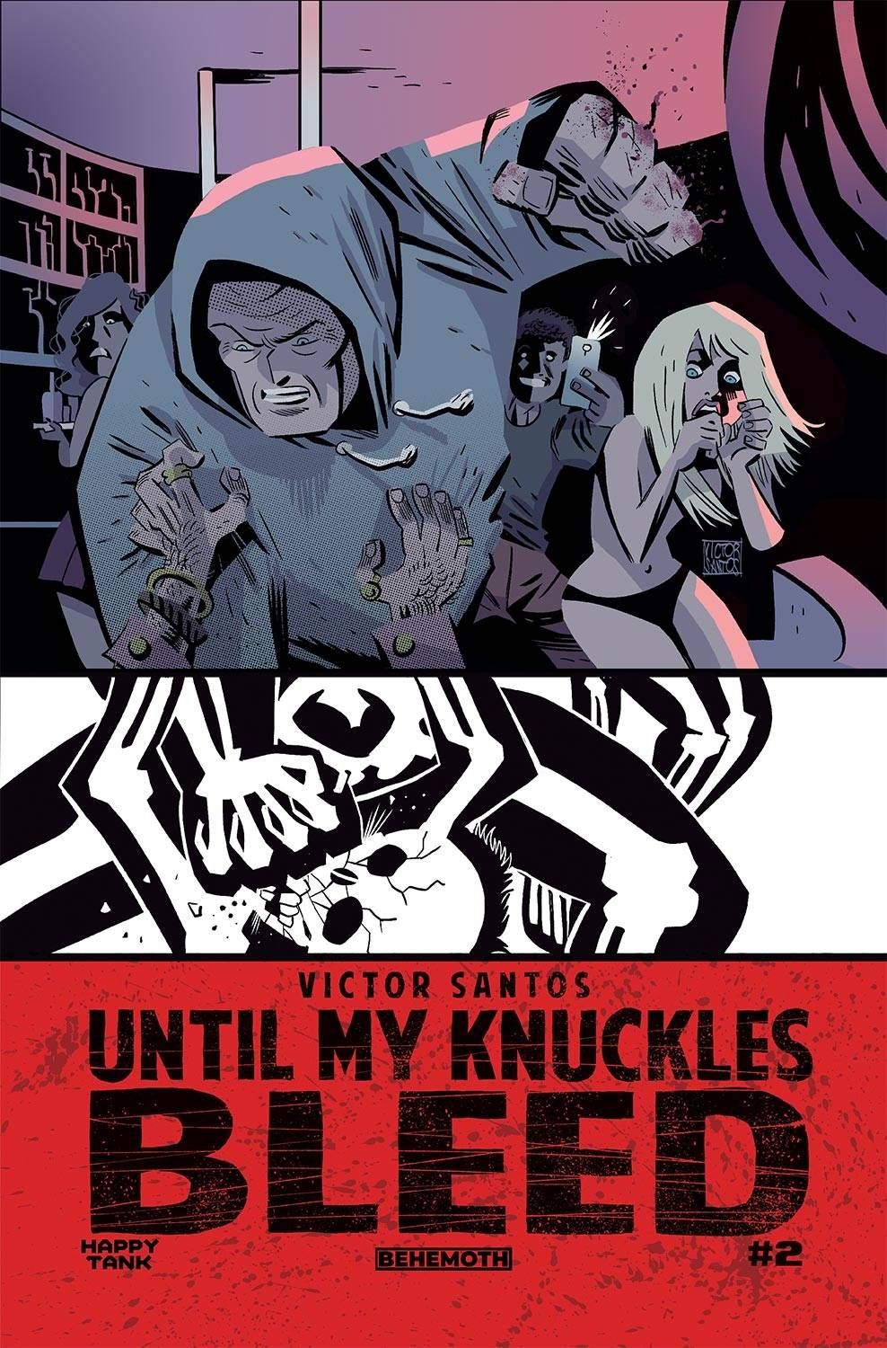 Until My Knuckles Bleed #2 Comic