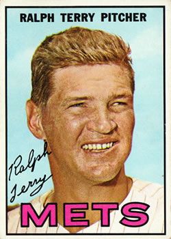 Ralph Terry 1967 Topps #59 Sports Card